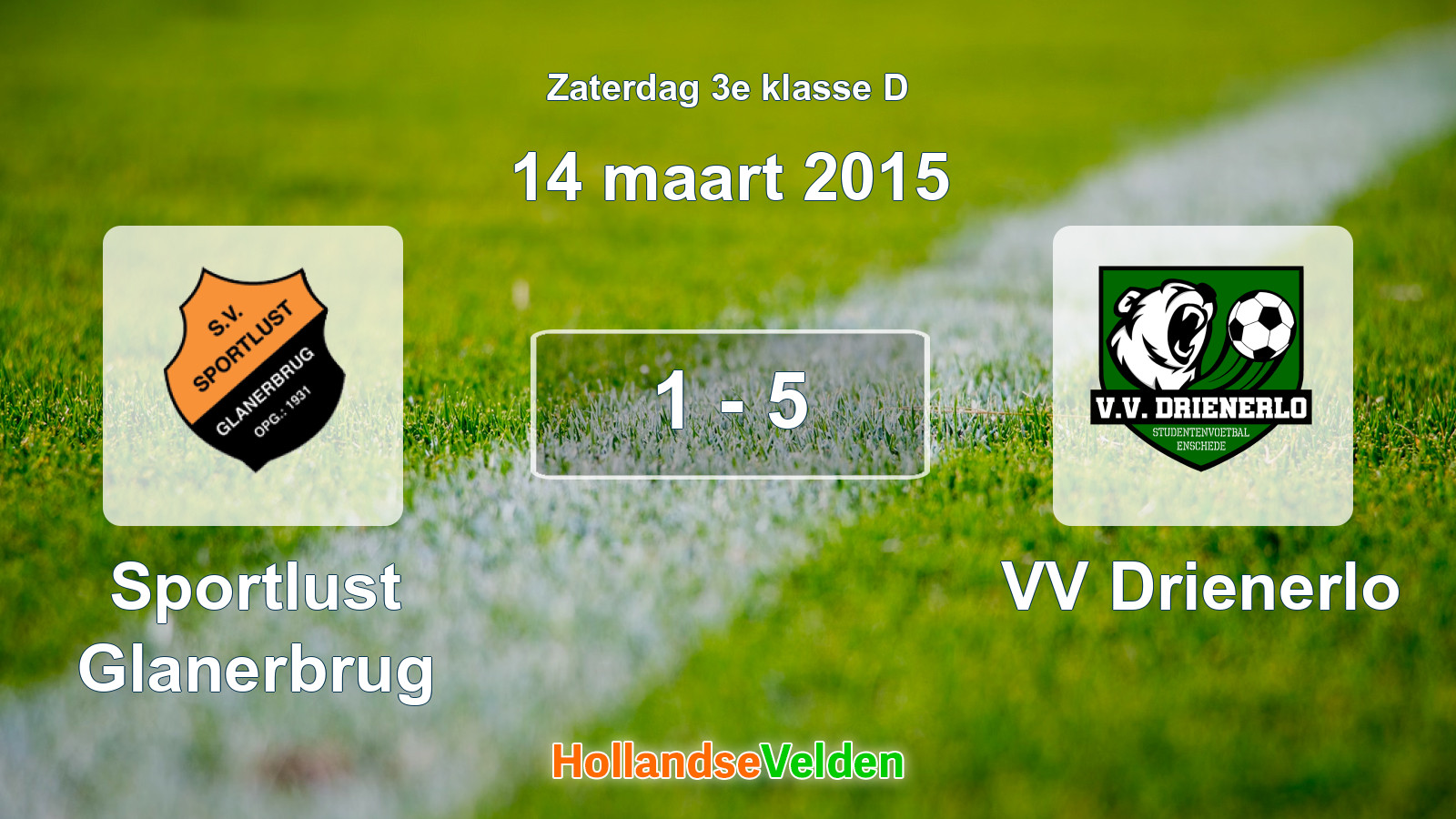 Gespeelde wedstrijd: Sportlust Glanerbrug - VV Drienerlo 1 - 5 (14 maart 2015)