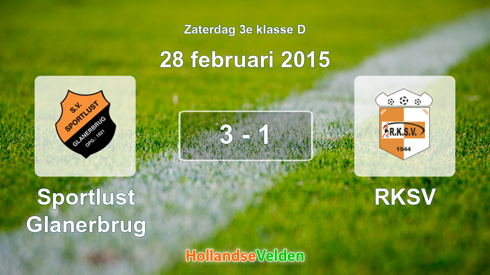 Gespeelde wedstrijd: Sportlust Glanerbrug - RKSV 3 - 1 (28 februari 2015)
