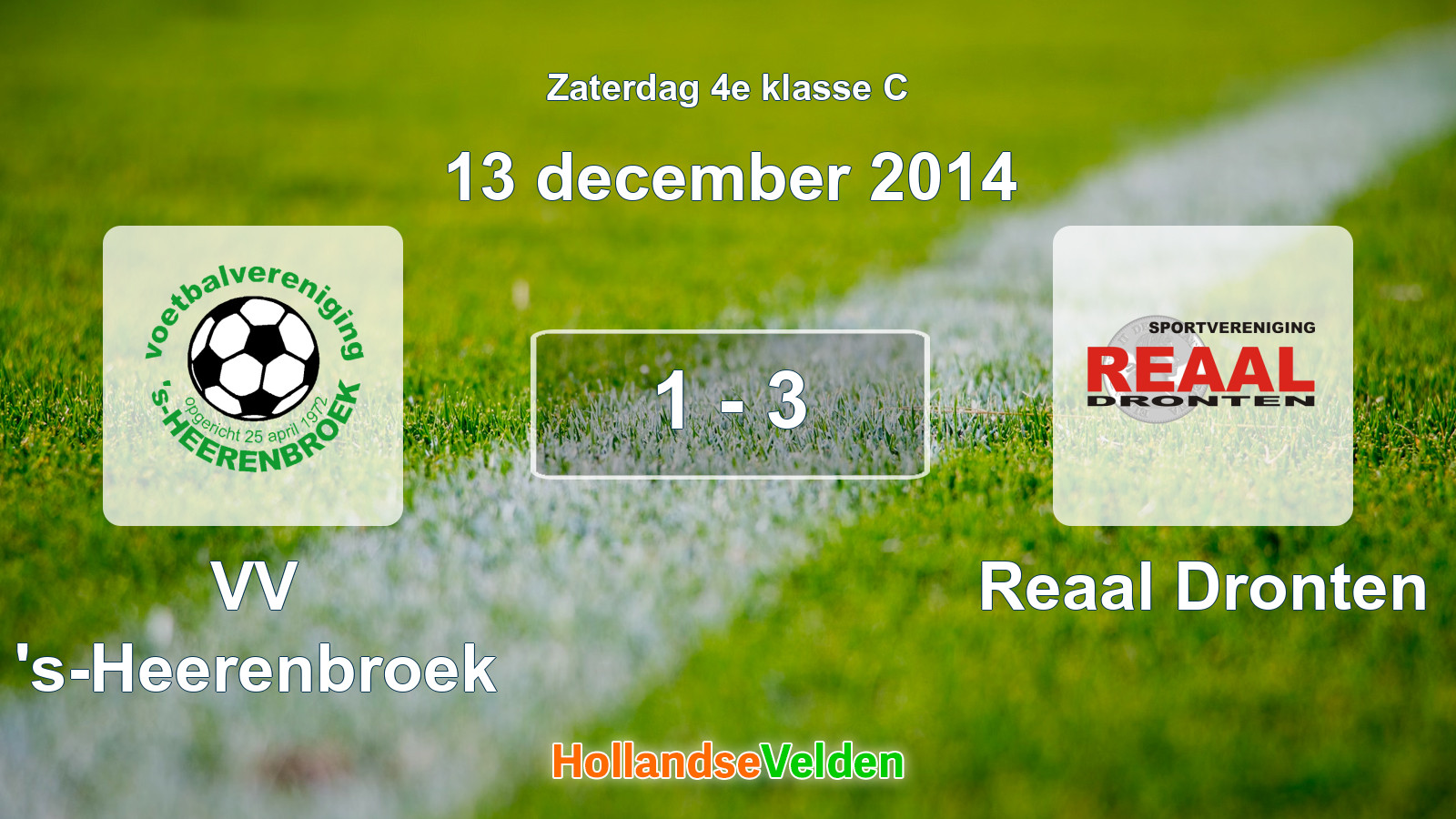 Gespeelde wedstrijd: VV 's-Heerenbroek - Reaal Dronten 1 - 3 (13 december 2014)