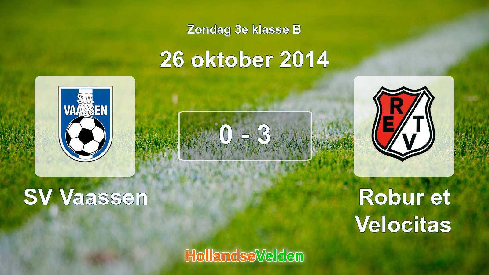 Gespeelde wedstrijd: SV Vaassen - Robur et Velocitas 0 - 3 (26 oktober 2014)