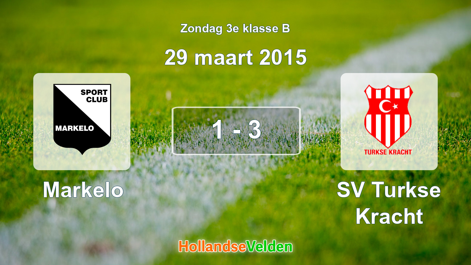 Gespeelde wedstrijd: Markelo - SV Turkse Kracht 1 - 3 (29 maart 2015)