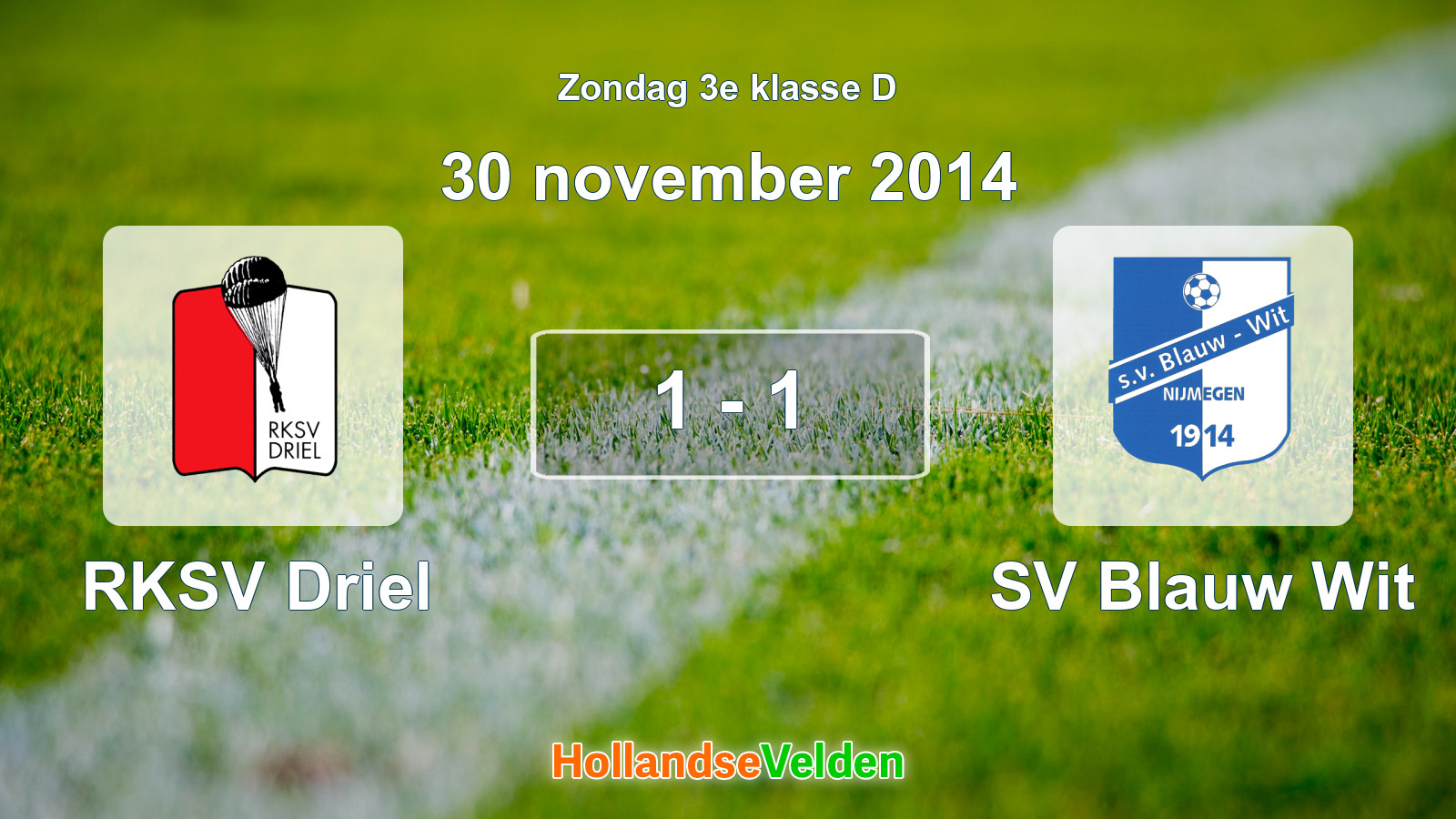 Gespeelde wedstrijd: RKSV Driel - SV Blauw Wit 1 - 1 (30 november 2014)