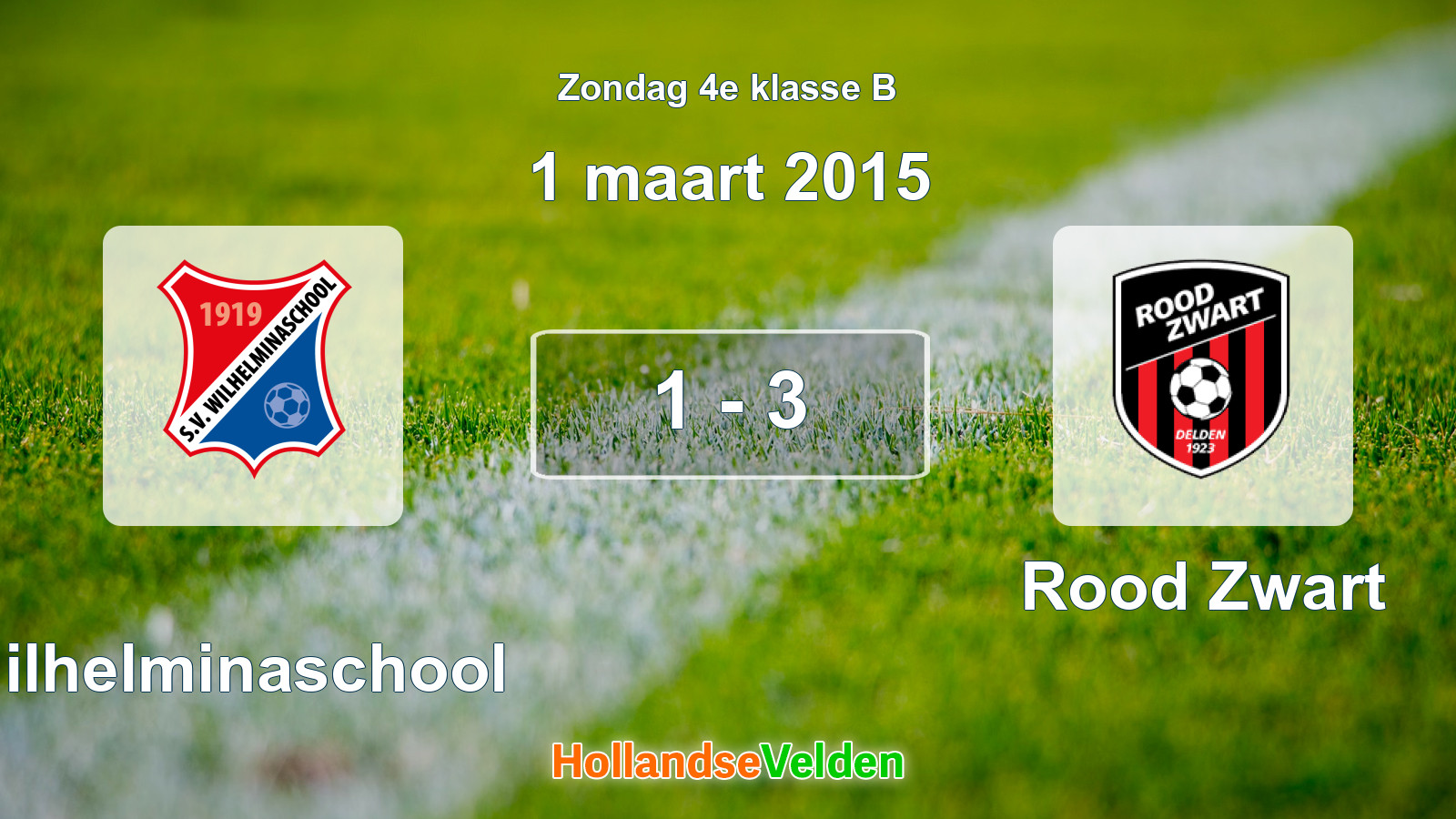 Gespeelde wedstrijd: Wilhelminaschool - Rood Zwart 1 - 3 (1 maart 2015)