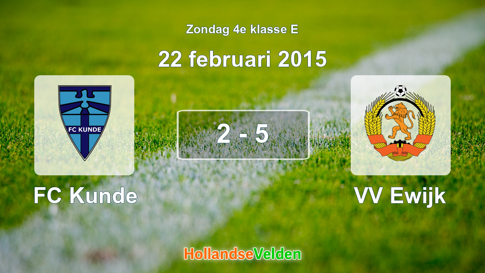 Gespeelde wedstrijd: FC Kunde - VV Ewijk 2 - 5 (22 februari 2015)