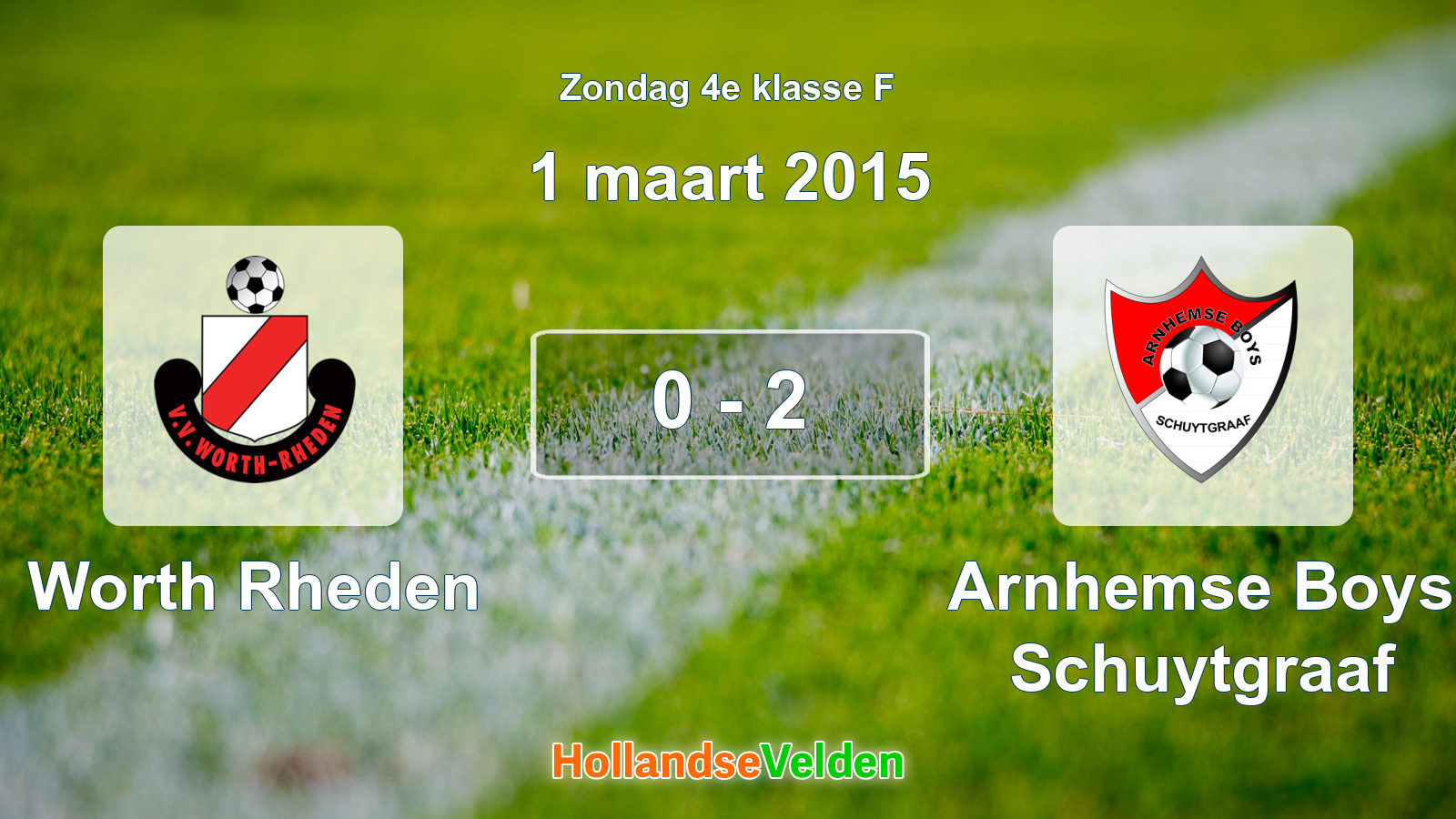 Gespeelde wedstrijd: Worth Rheden - Arnhemse Boys Schuytgraaf 0 - 2 (1 maart 2015)