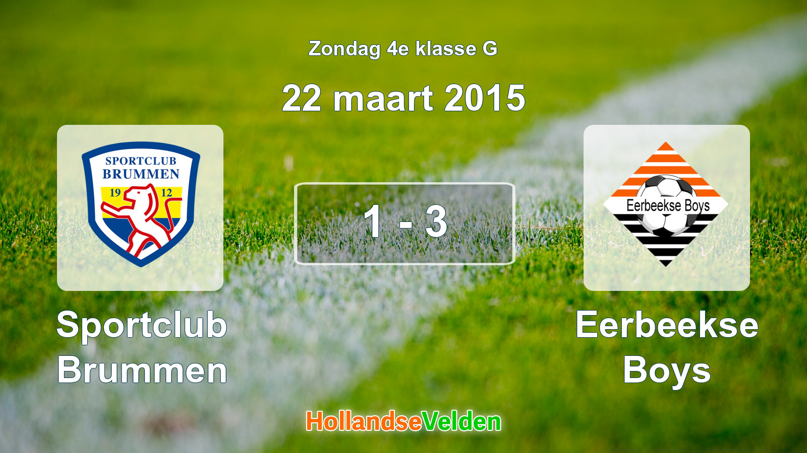 Gespeelde wedstrijd: Sportclub Brummen - Eerbeekse Boys 1 - 3 (22 maart 2015)