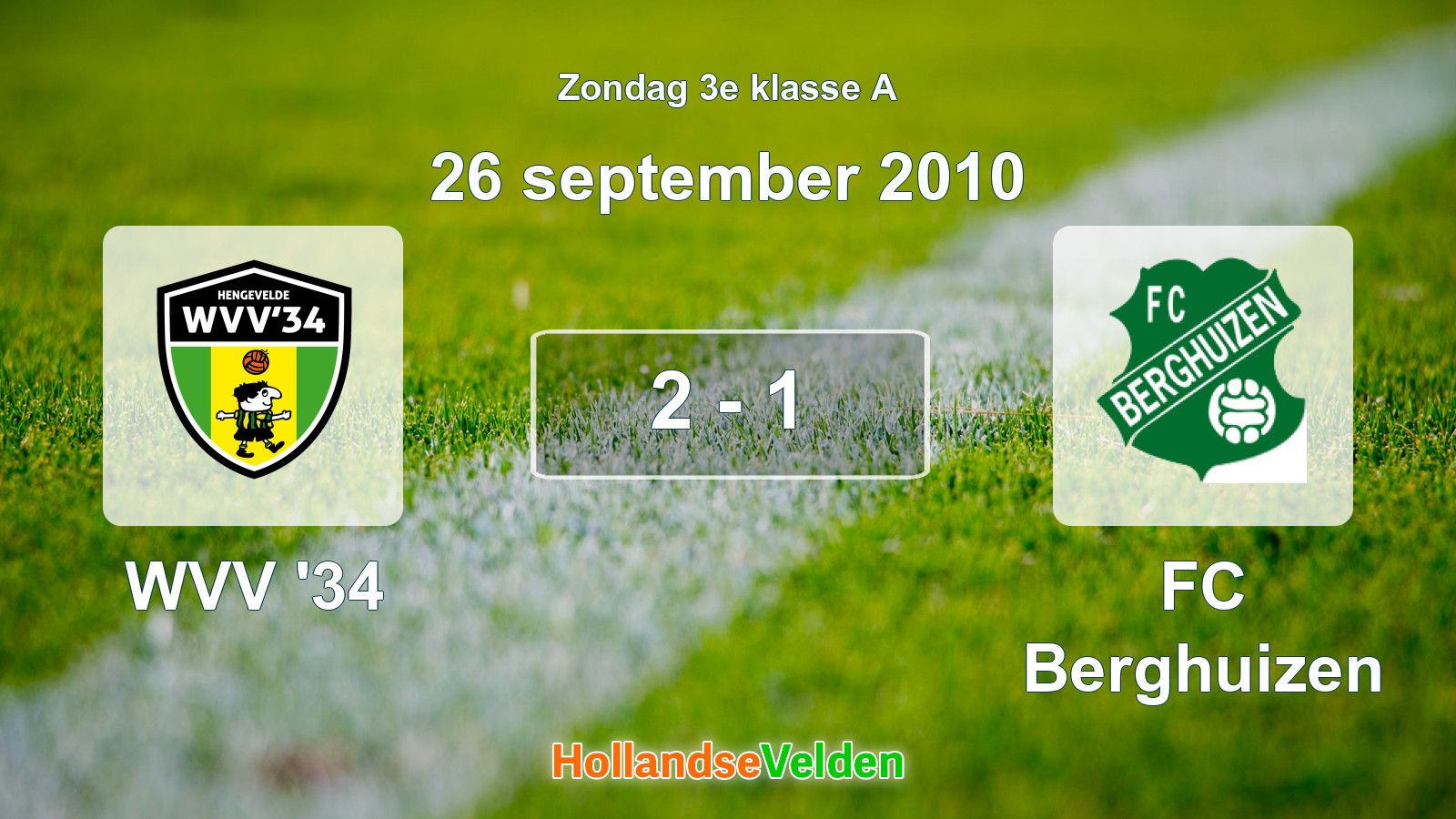 Gespeelde wedstrijd: WVV '34 - FC Berghuizen 2 - 1 (26 september 2010)