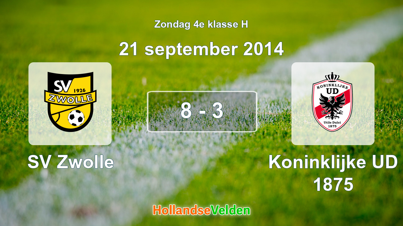 Gespeelde wedstrijd: SV Zwolle - Koninklijke UD 1875 8 - 3 (21 september 2014)