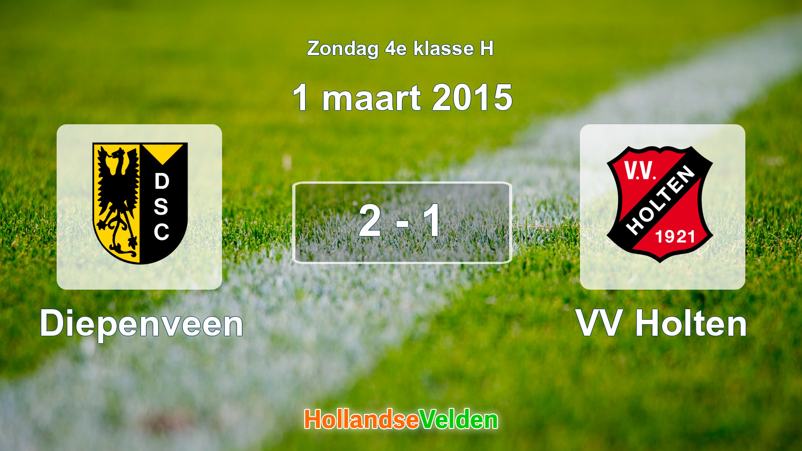 Gespeelde wedstrijd: Diepenveen - VV Holten 2 - 1 (1 maart 2015)