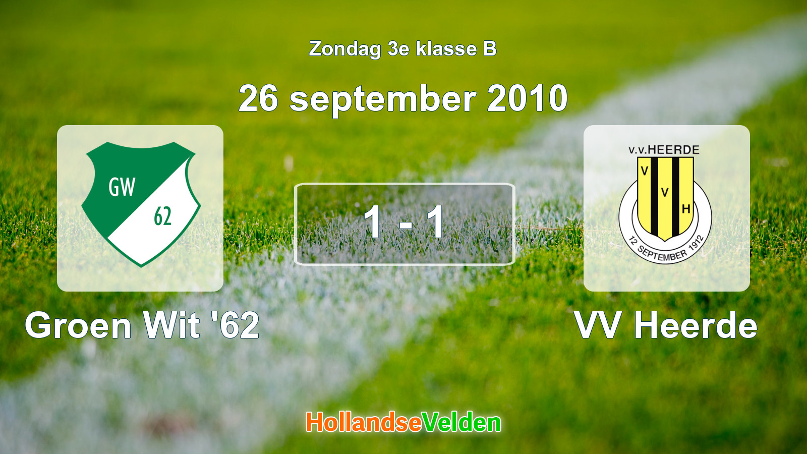 Gespeelde wedstrijd: Groen Wit '62 - VV Heerde 1 - 1 (26 september 2010)