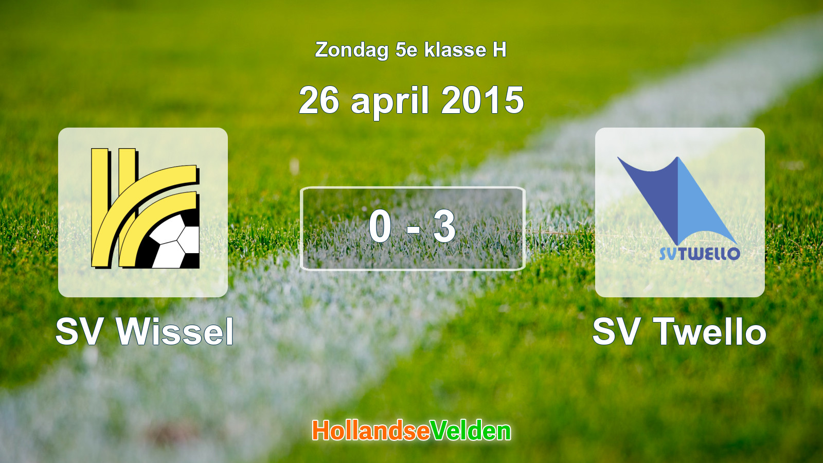 Gespeelde wedstrijd: SV Wissel - SV Twello 0 - 3 (26 april 2015)