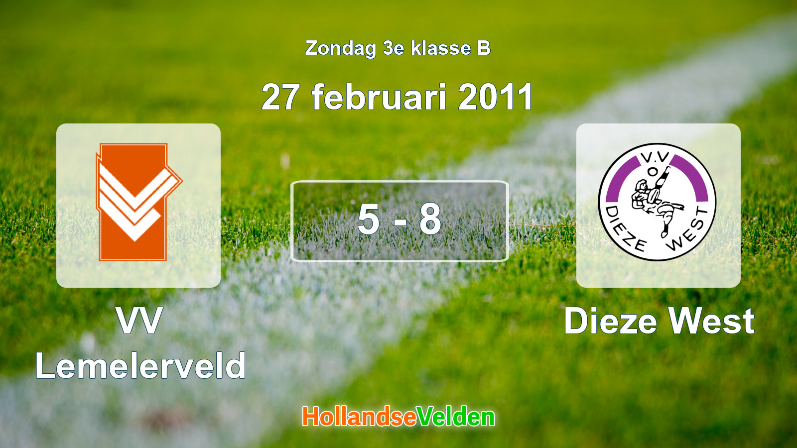 Gespeelde wedstrijd: VV Lemelerveld - Dieze West 5 - 8 (27 februari 2011)