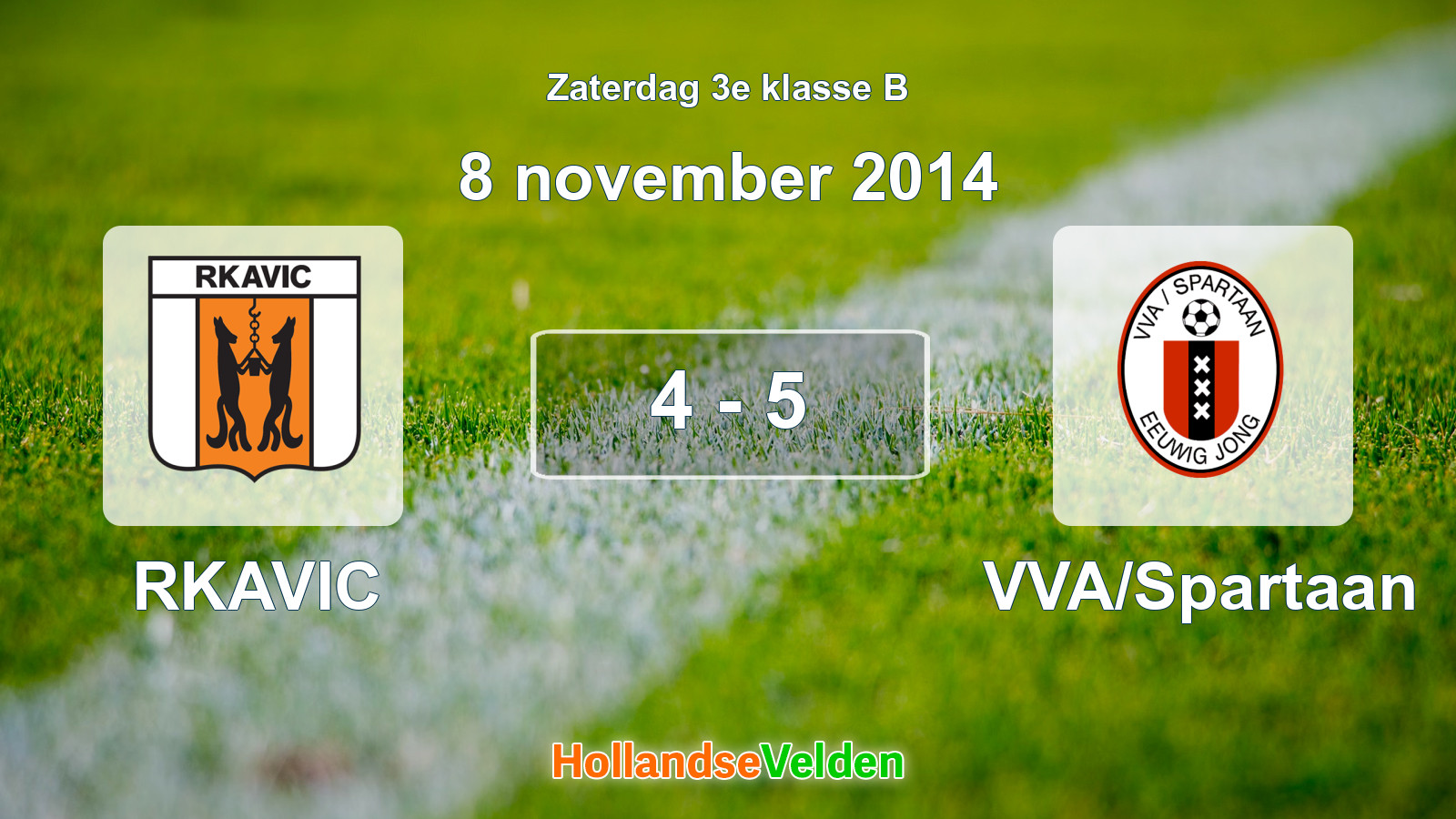Gespeelde wedstrijd: RKAVIC - VVA/Spartaan 4 - 5 (8 november 2014)