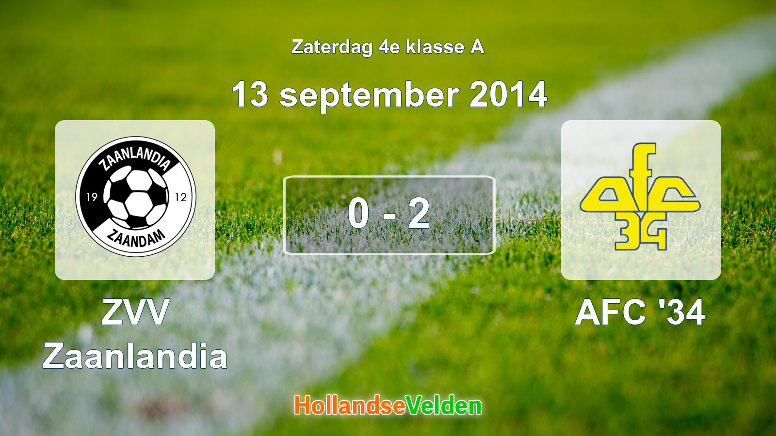 Gespeelde wedstrijd: ZVV Zaanlandia - AFC '34 0 - 2 (13 september 2014)