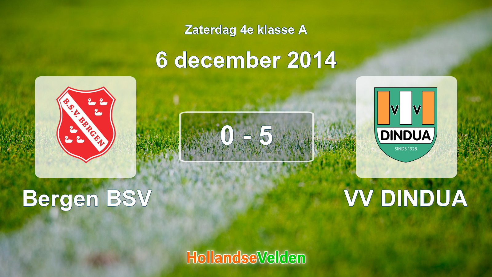 Gespeelde wedstrijd: Bergen BSV - VV DINDUA 0 - 5 (6 december 2014)