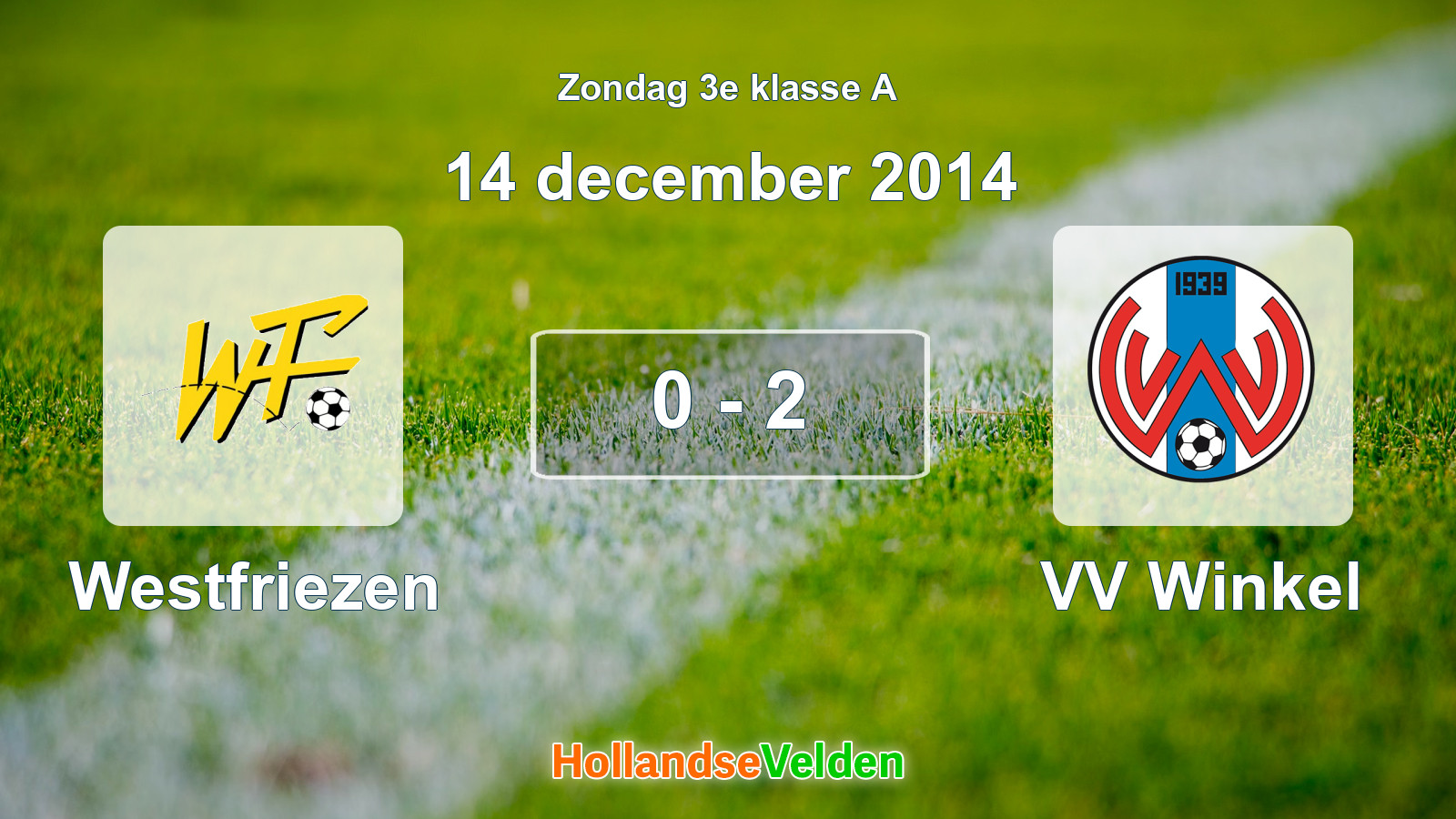 Gespeelde wedstrijd: Westfriezen - VV Winkel 0 - 2 (14 december 2014)