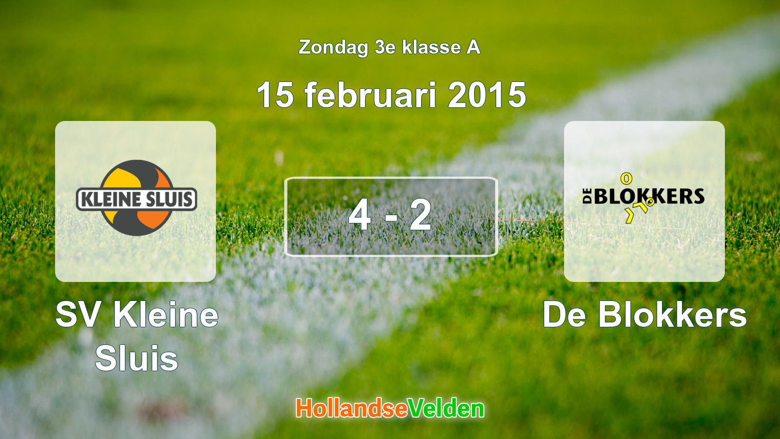 Gespeelde wedstrijd: SV Kleine Sluis - De Blokkers 4 - 2 (15 februari 2015)