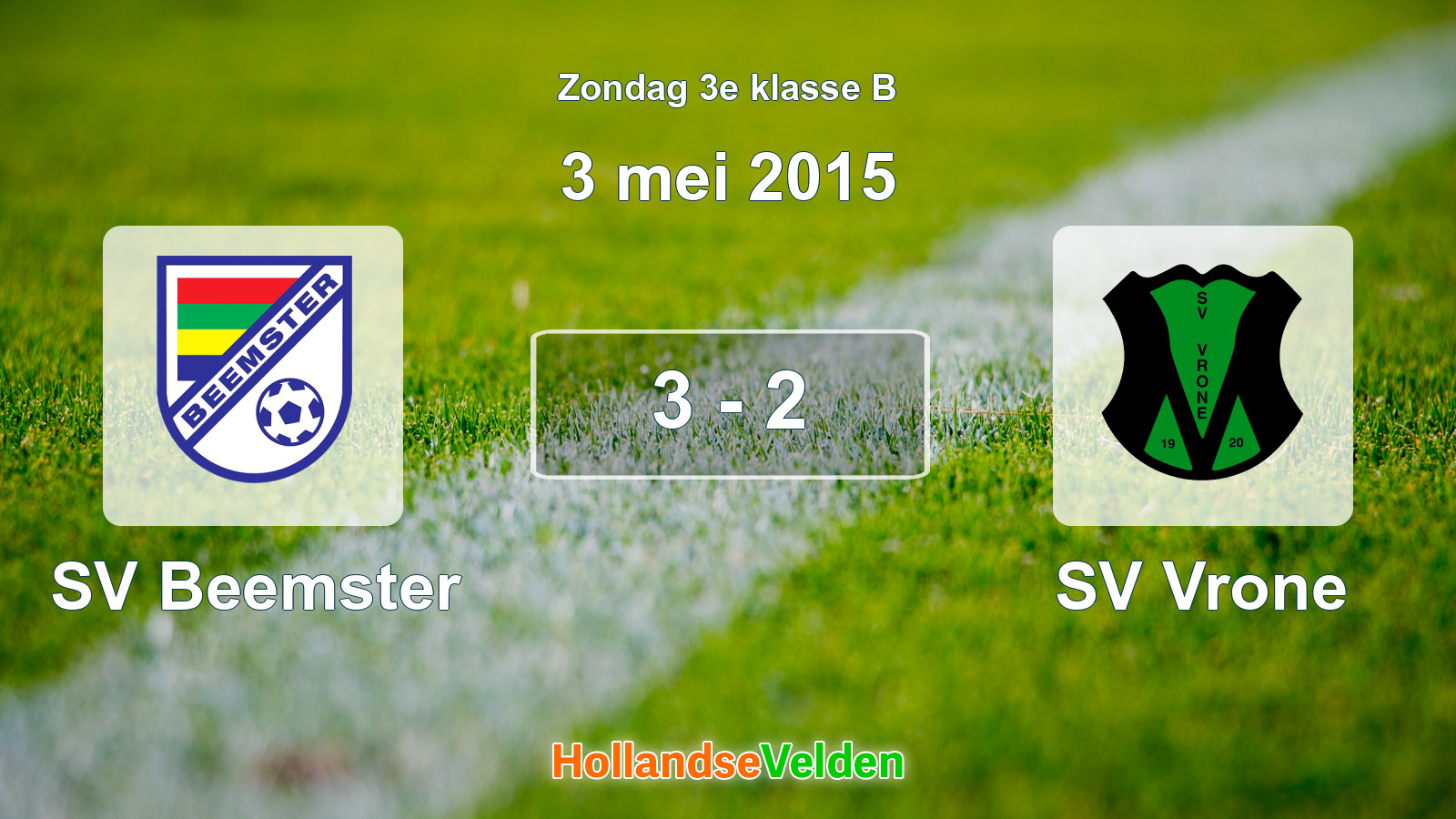 Gespeelde wedstrijd: SV Beemster - SV Vrone 3 - 2 (3 mei 2015)