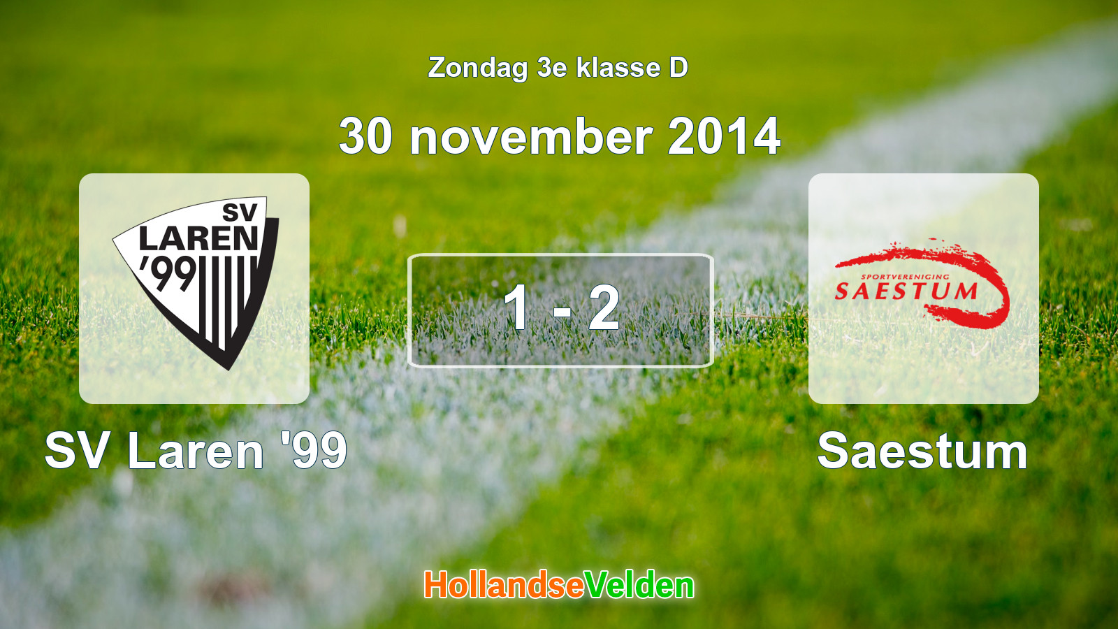 Gespeelde wedstrijd: SV Laren '99 - Saestum 1 - 2 (30 november 2014)