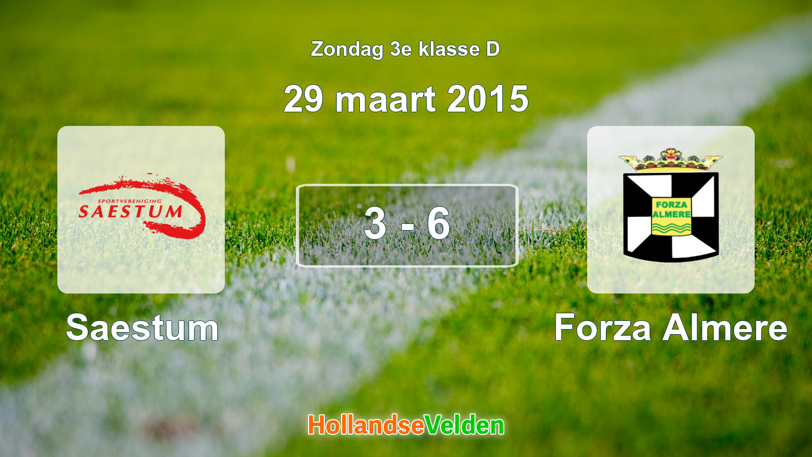 Gespeelde wedstrijd: Saestum - Forza Almere 3 - 6 (29 maart 2015)