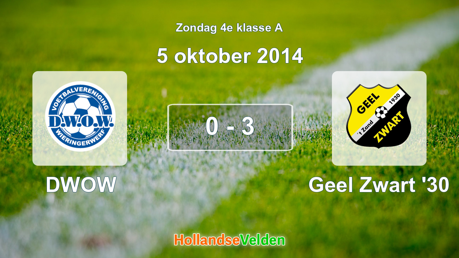 Gespeelde wedstrijd: DWOW - Geel Zwart '30 0 - 3 (5 oktober 2014)