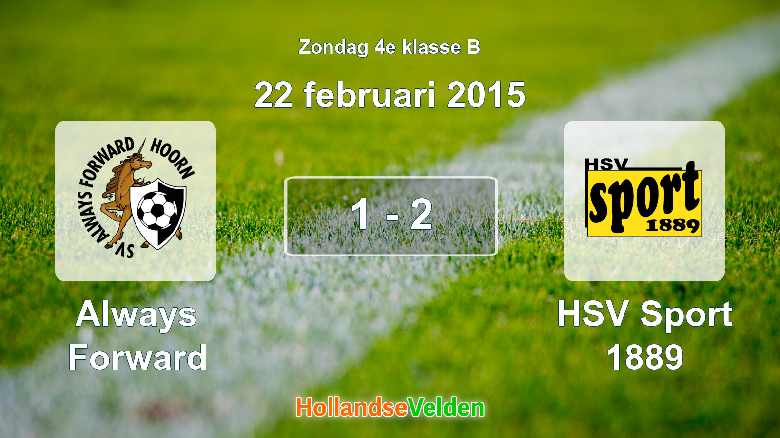 Gespeelde wedstrijd: Always Forward - HSV Sport 1889 1 - 2 (22 februari 2015)
