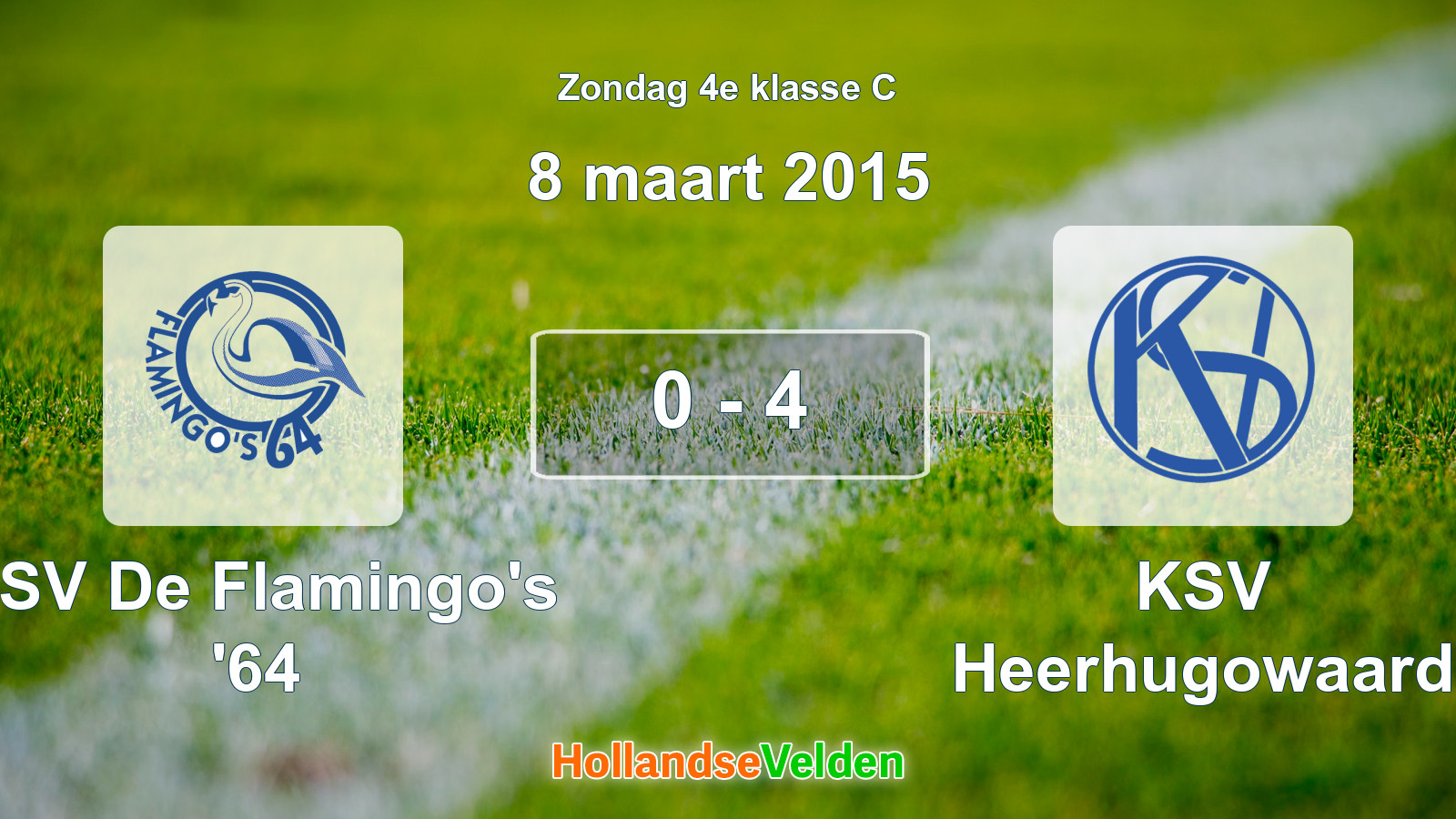 Gespeelde wedstrijd: ASV De Flamingo's '64 - KSV Heerhugowaard 0 - 4 (8 maart 2015)