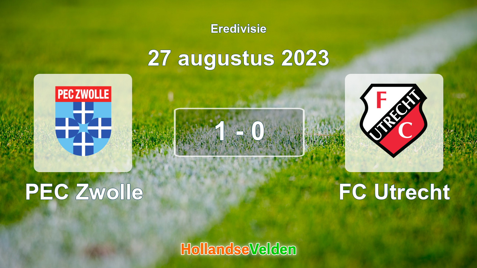 Gespeelde wedstrijd: PEC Zwolle - FC Utrecht 1 - 0 (27 augustus 2023)