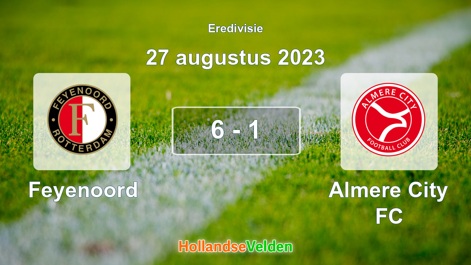 Gespeelde wedstrijd: Feyenoord - Almere City FC 6 - 1 (27 augustus 2023)
