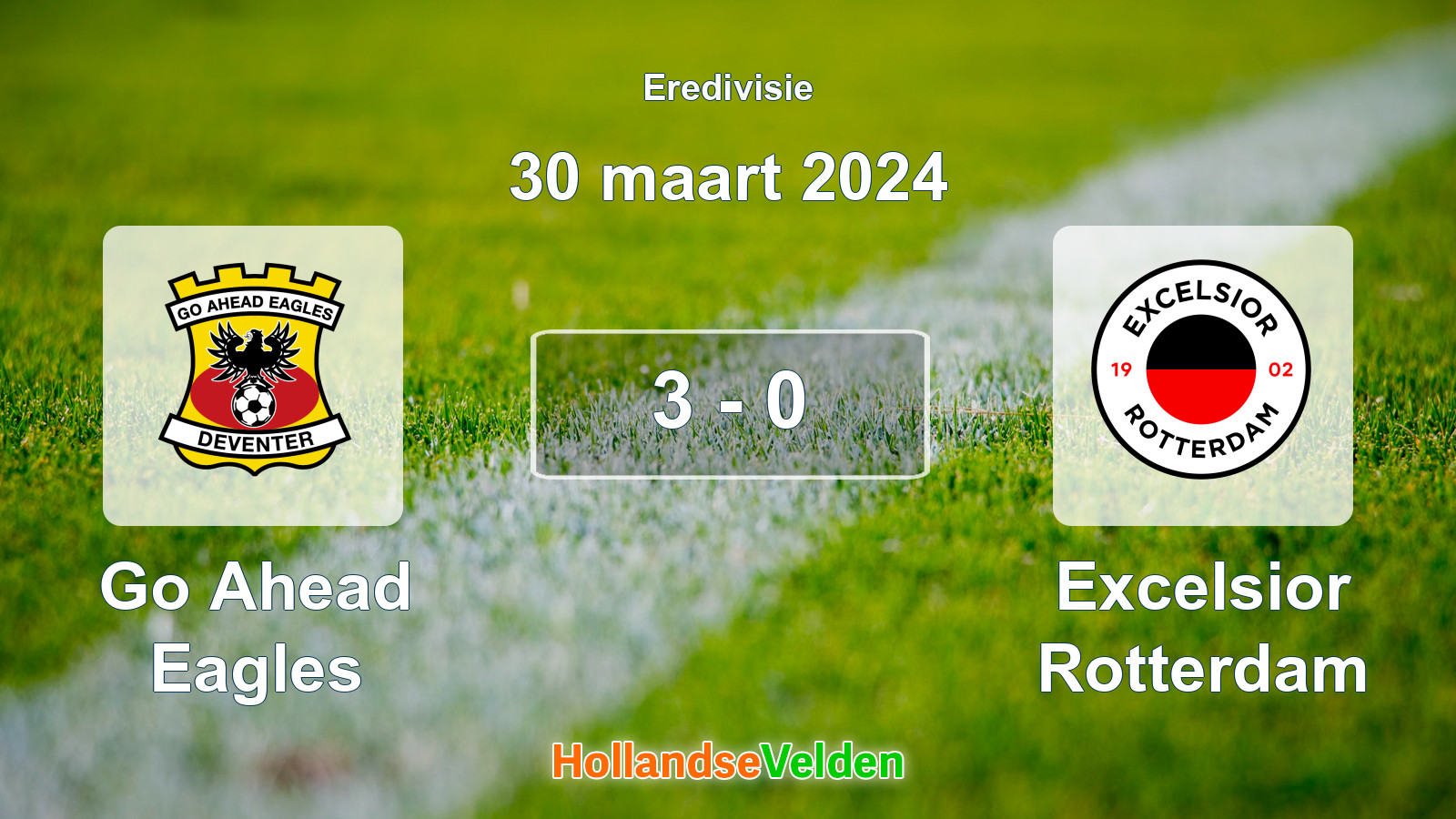 Gespeelde wedstrijd: Go Ahead Eagles - Excelsior Rotterdam 3 - 0 (30 maart 2024)
