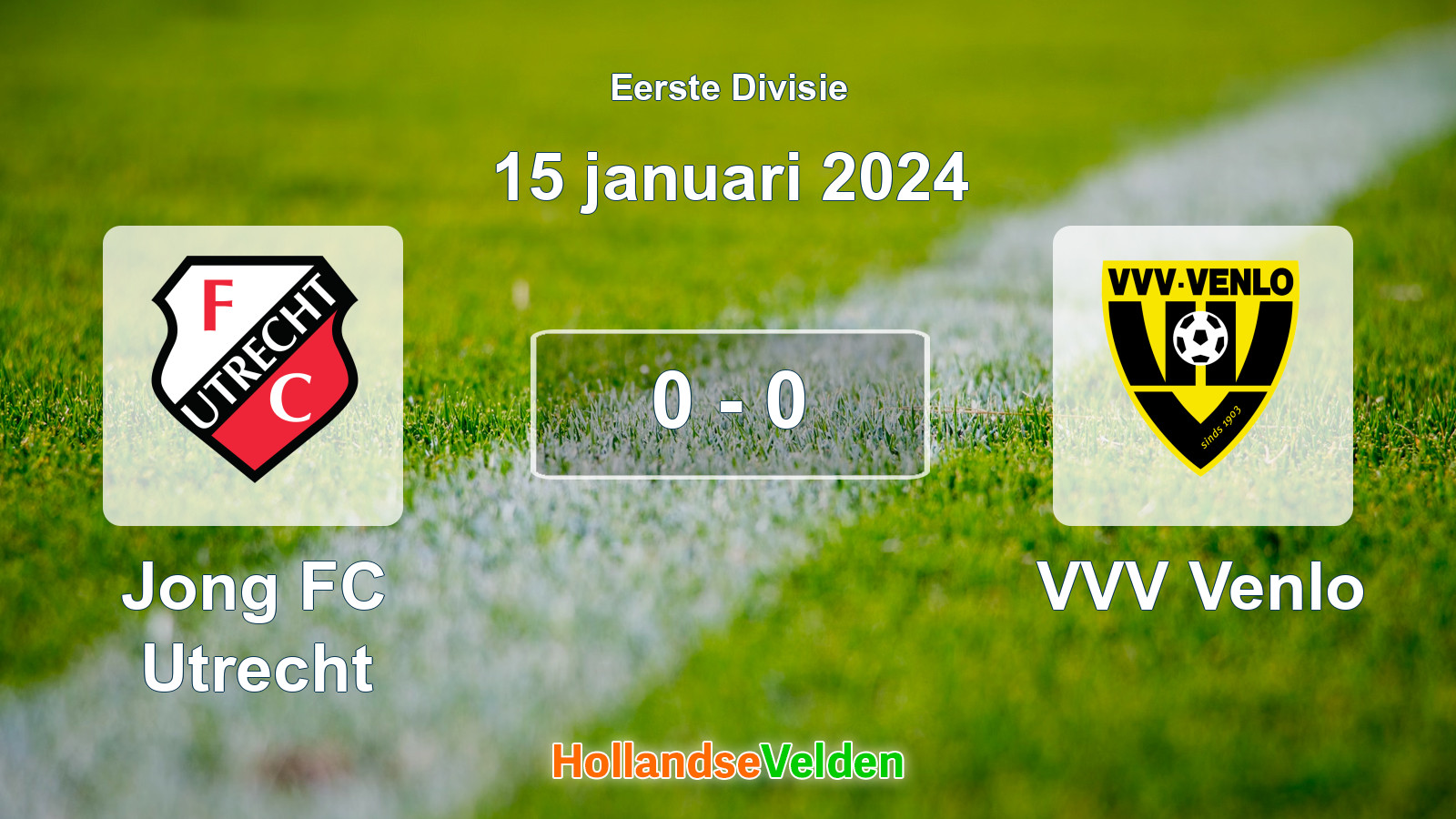 Gespeelde wedstrijd: Jong FC Utrecht - VVV Venlo 0 - 0 (15 januari 2024)