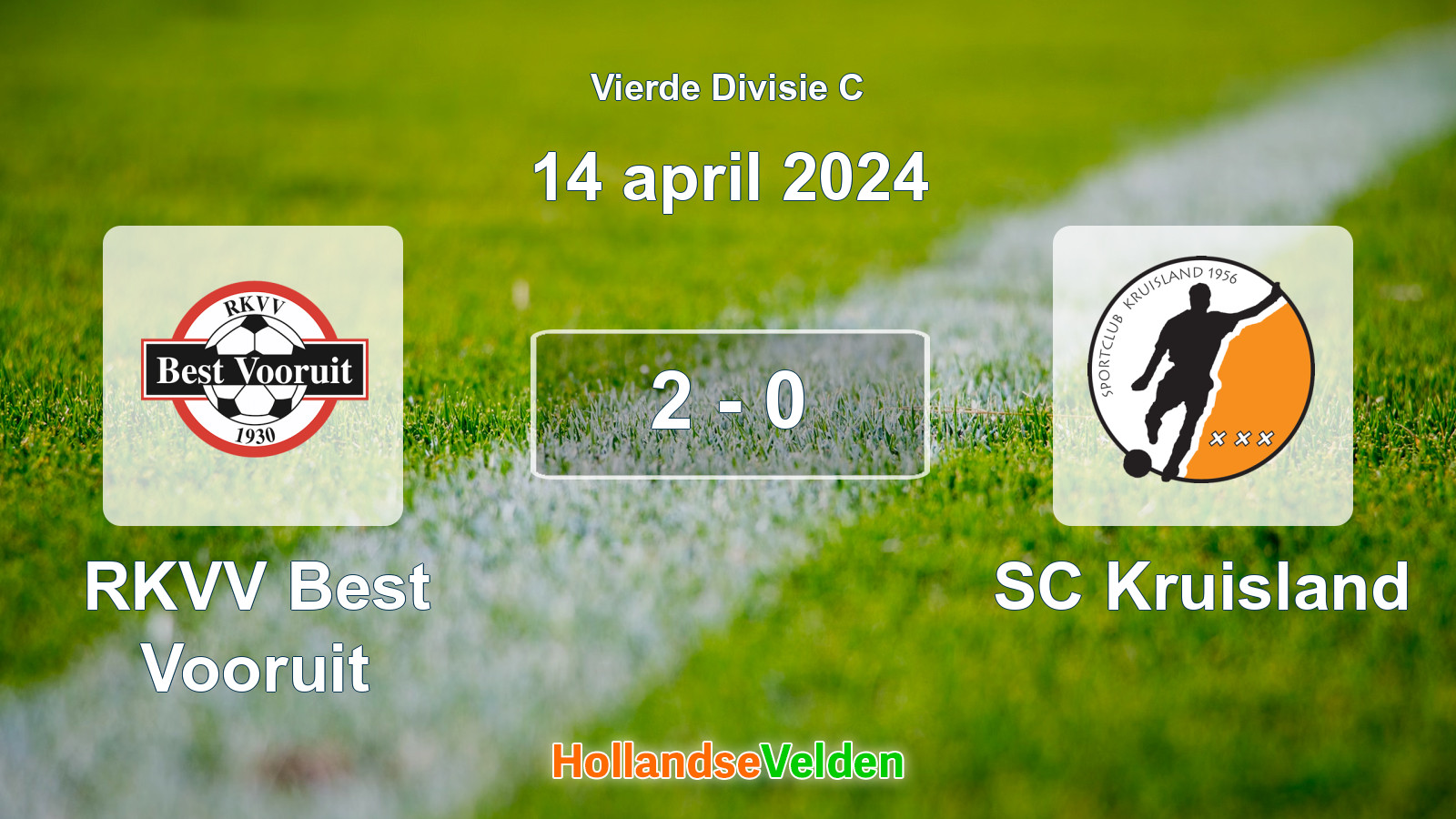 Gespeelde wedstrijd: RKVV Best Vooruit - SC Kruisland 2 - 0 (14 april 2024)