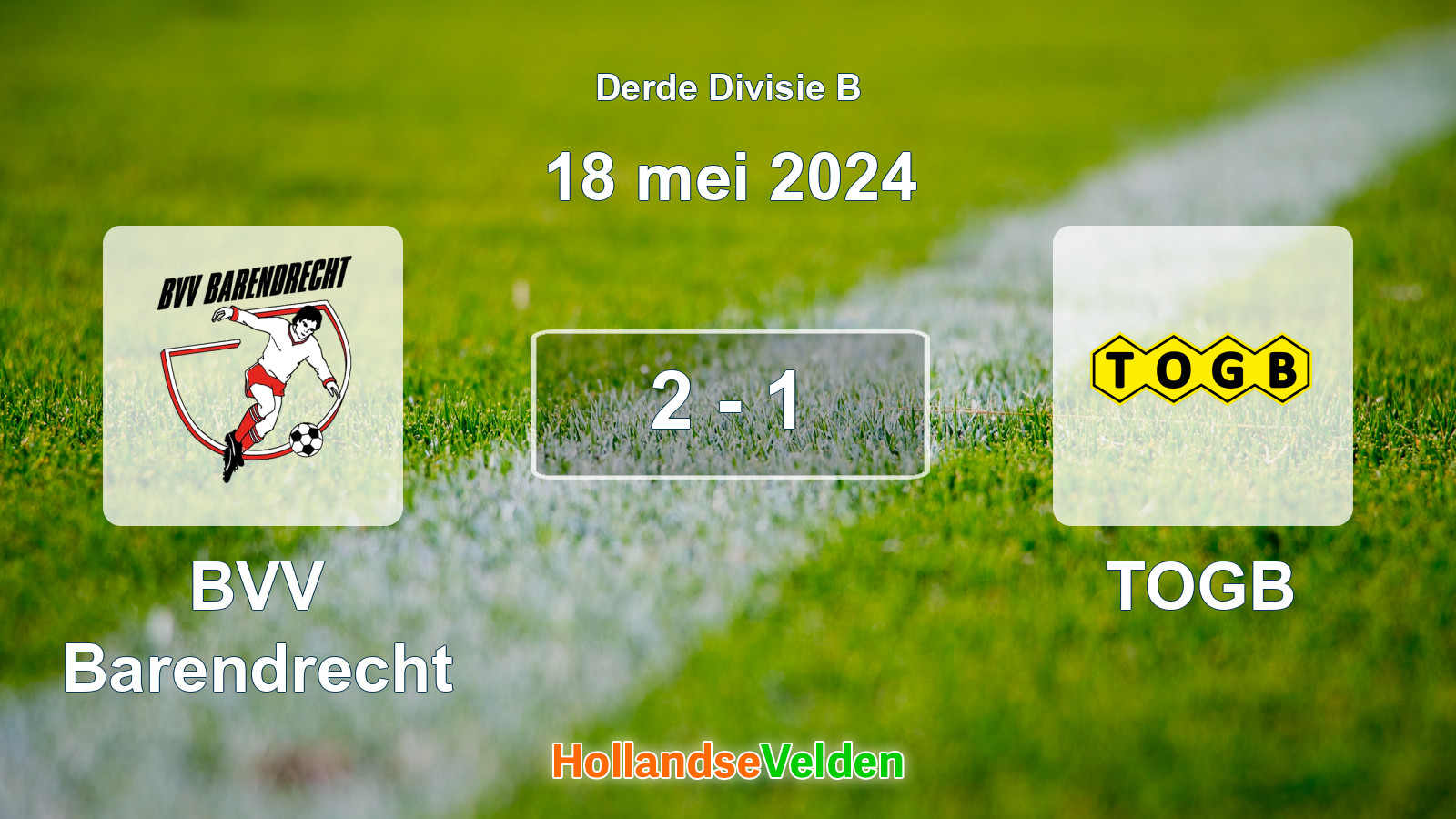 Gespeelde wedstrijd: BVV Barendrecht - TOGB 2 - 1 (18 mei 2024)