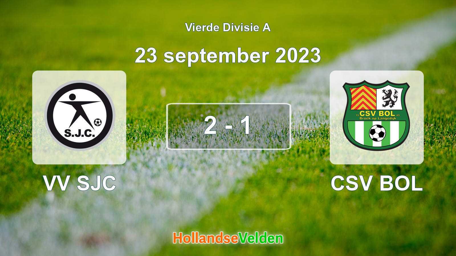 Gespeelde wedstrijd: VV SJC - CSV BOL 2 - 1 (23 september 2023)