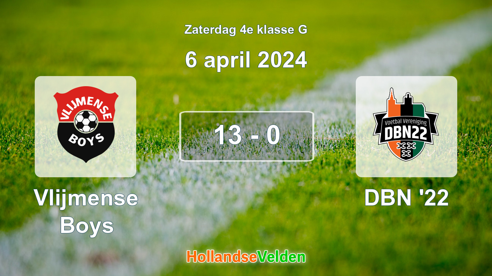 Gespeelde wedstrijd: Vlijmense Boys - DBN '22 13 - 0 (6 april 2024)