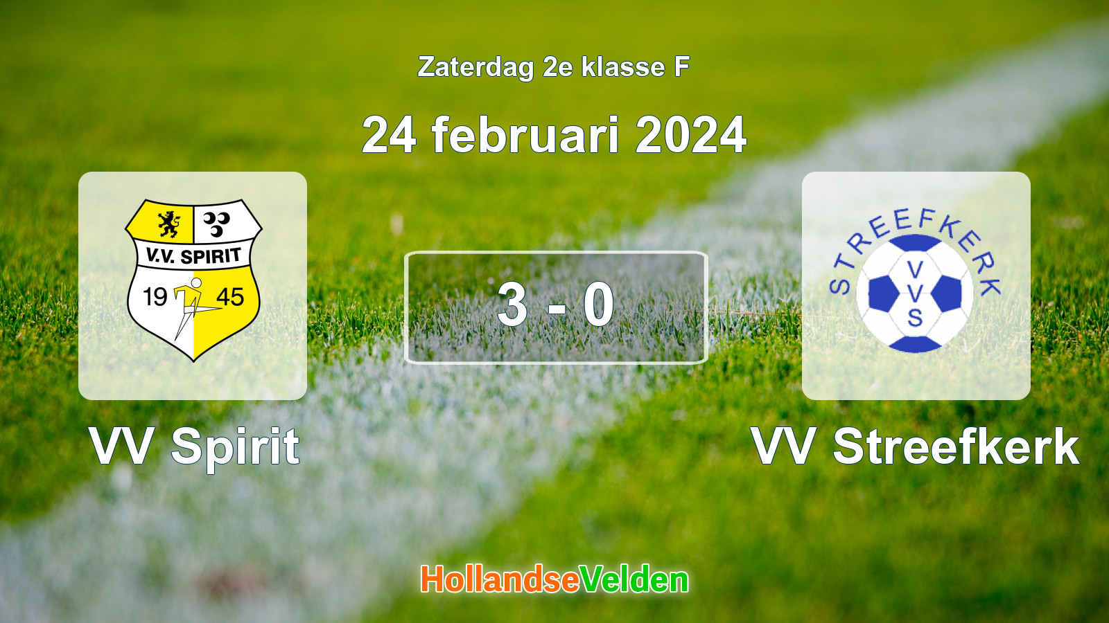 Gespeelde wedstrijd: VV Spirit - VV Streefkerk 3 - 0 (24 februari 2024)