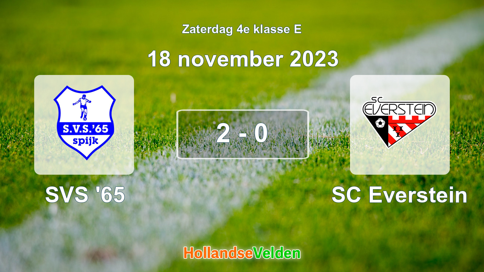 Gespeelde wedstrijd: SVS '65 - SC Everstein 2 - 0 (18 november 2023)