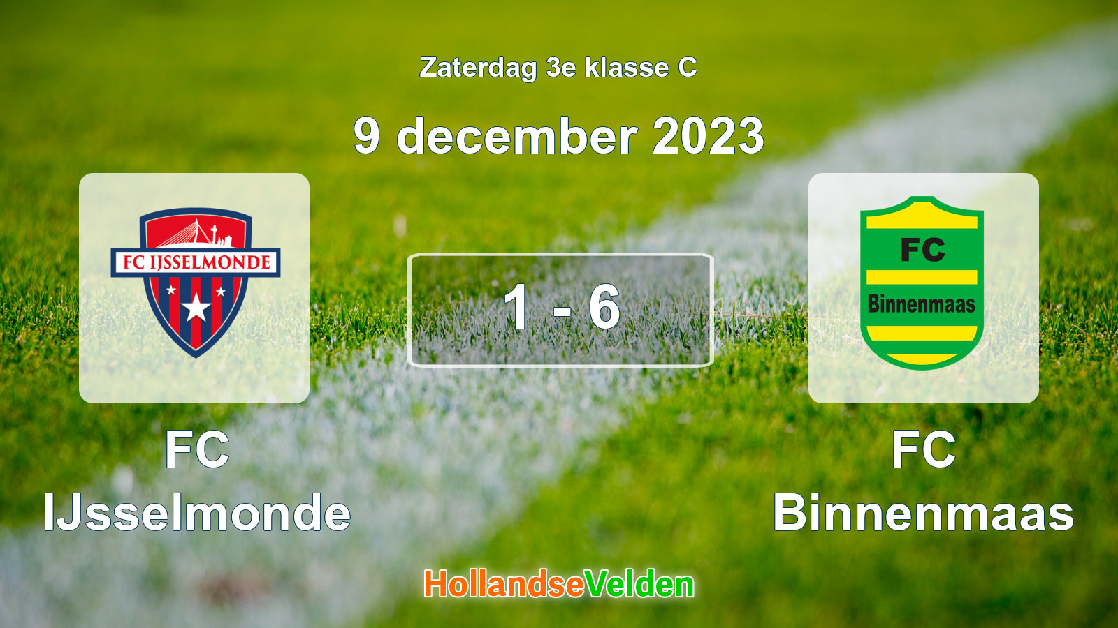Gespeelde wedstrijd: FC IJsselmonde - FC Binnenmaas 1 - 6 (9 december 2023)
