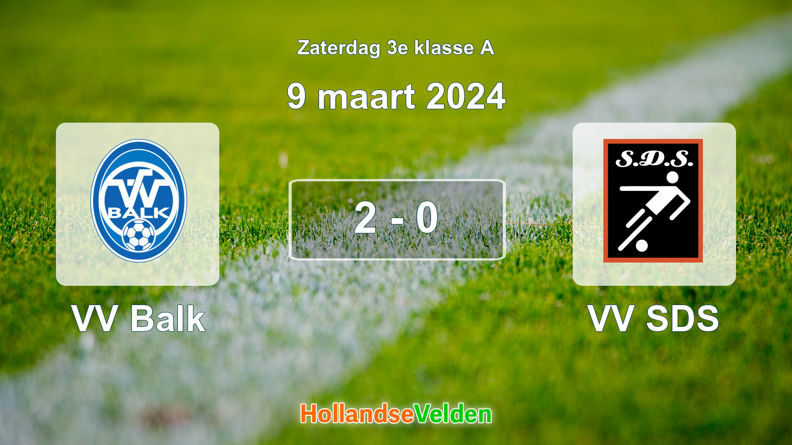 Gespeelde wedstrijd: VV Balk - VV SDS 2 - 0 (9 maart 2024)