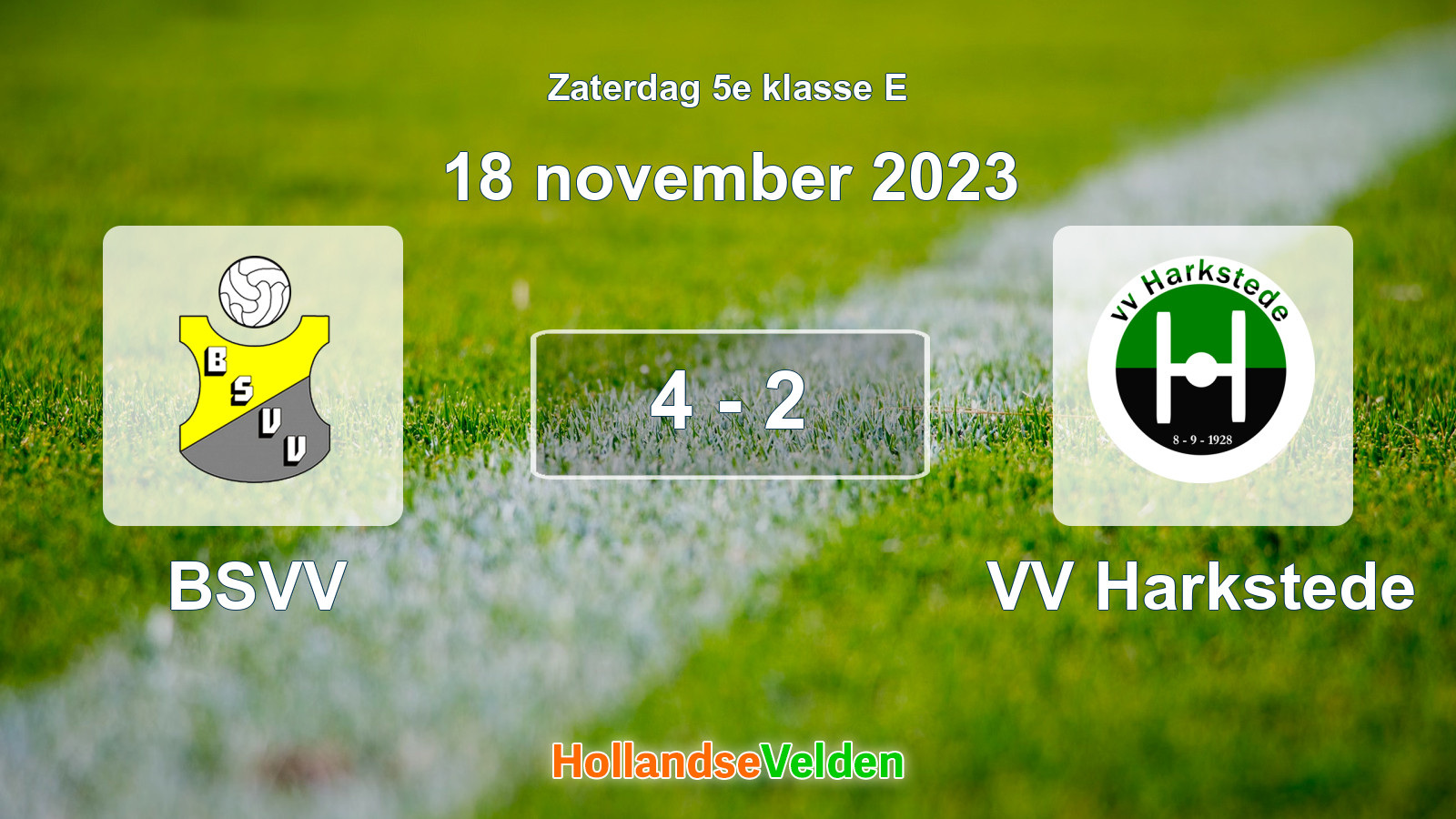 Gespeelde wedstrijd: BSVV - VV Harkstede 4 - 2 (18 november 2023)