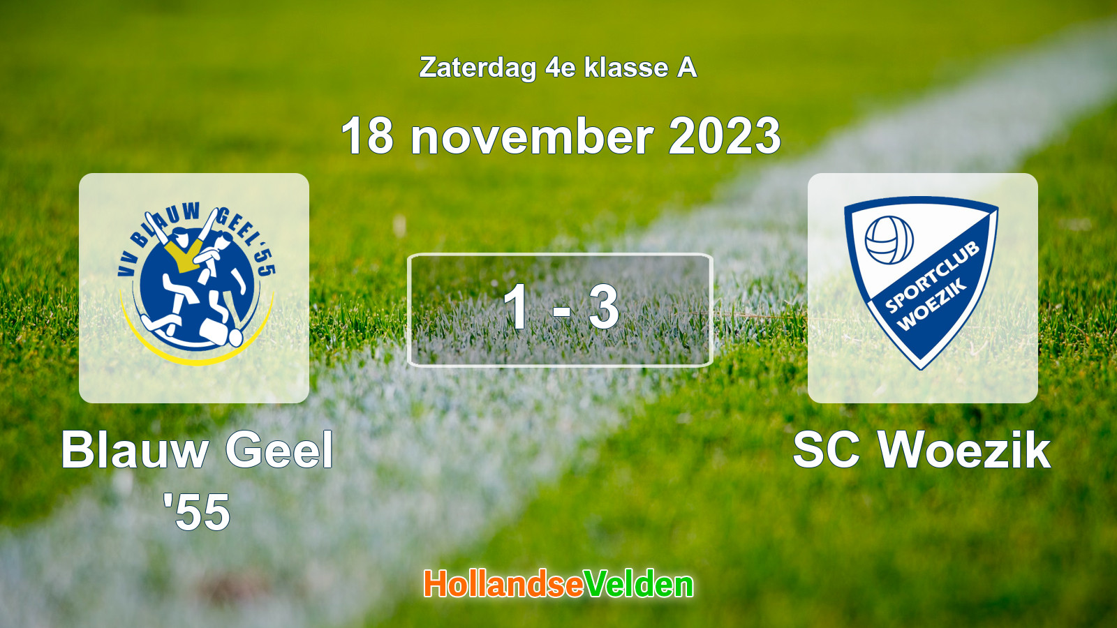 Gespeelde wedstrijd: Blauw Geel '55 - SC Woezik 1 - 3 (18 november 2023)