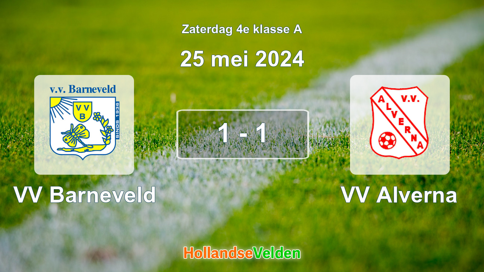 Gespeelde wedstrijd: VV Barneveld - VV Alverna 1 - 1 (25 mei 2024)