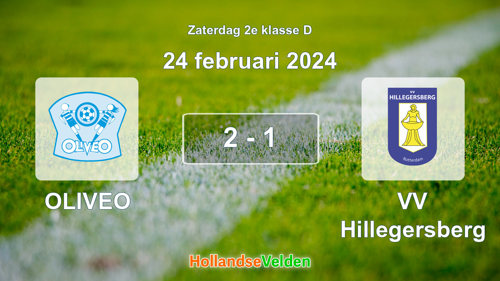 Gespeelde wedstrijd: OLIVEO - VV Hillegersberg 2 - 1 (24 februari 2024)