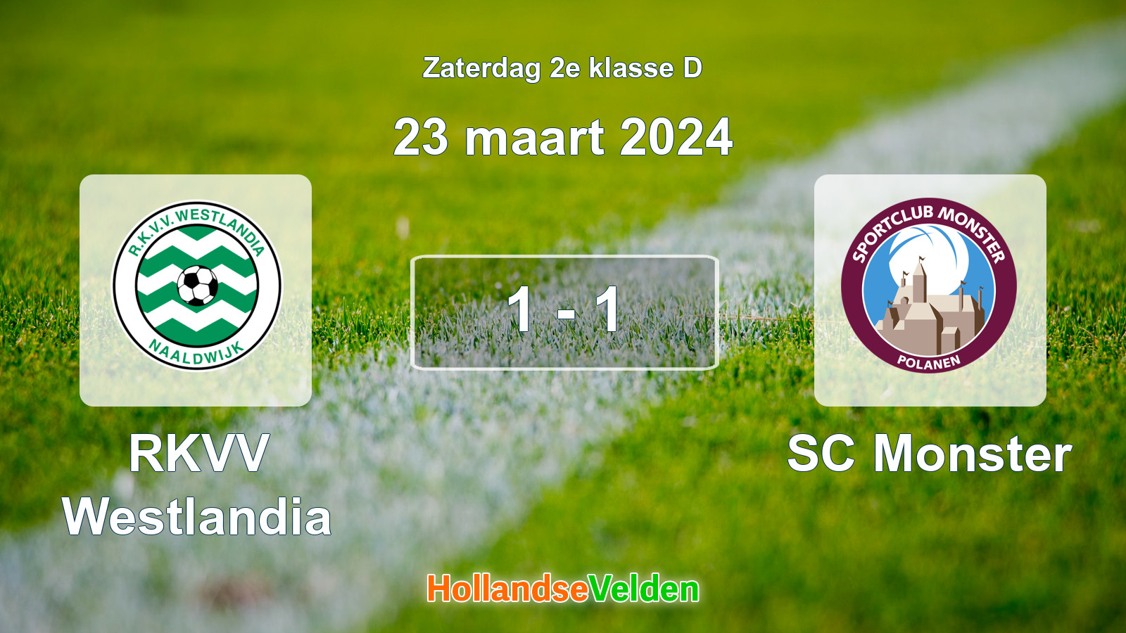 Gespeelde wedstrijd: RKVV Westlandia - SC Monster 1 - 1 (23 maart 2024)