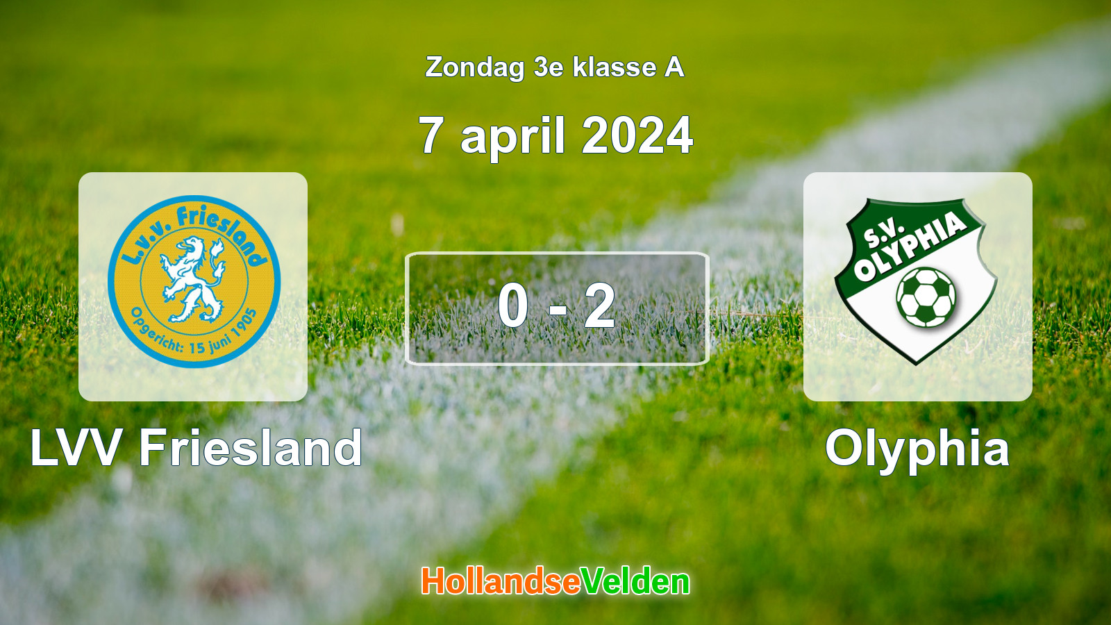 Gespeelde wedstrijd: LVV Friesland - Olyphia 0 - 2 (7 april 2024)