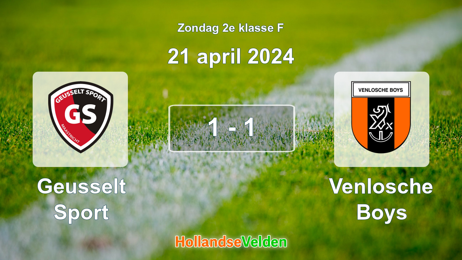 Gespeelde wedstrijd: Geusselt Sport - Venlosche Boys 1 - 1 (21 april 2024)
