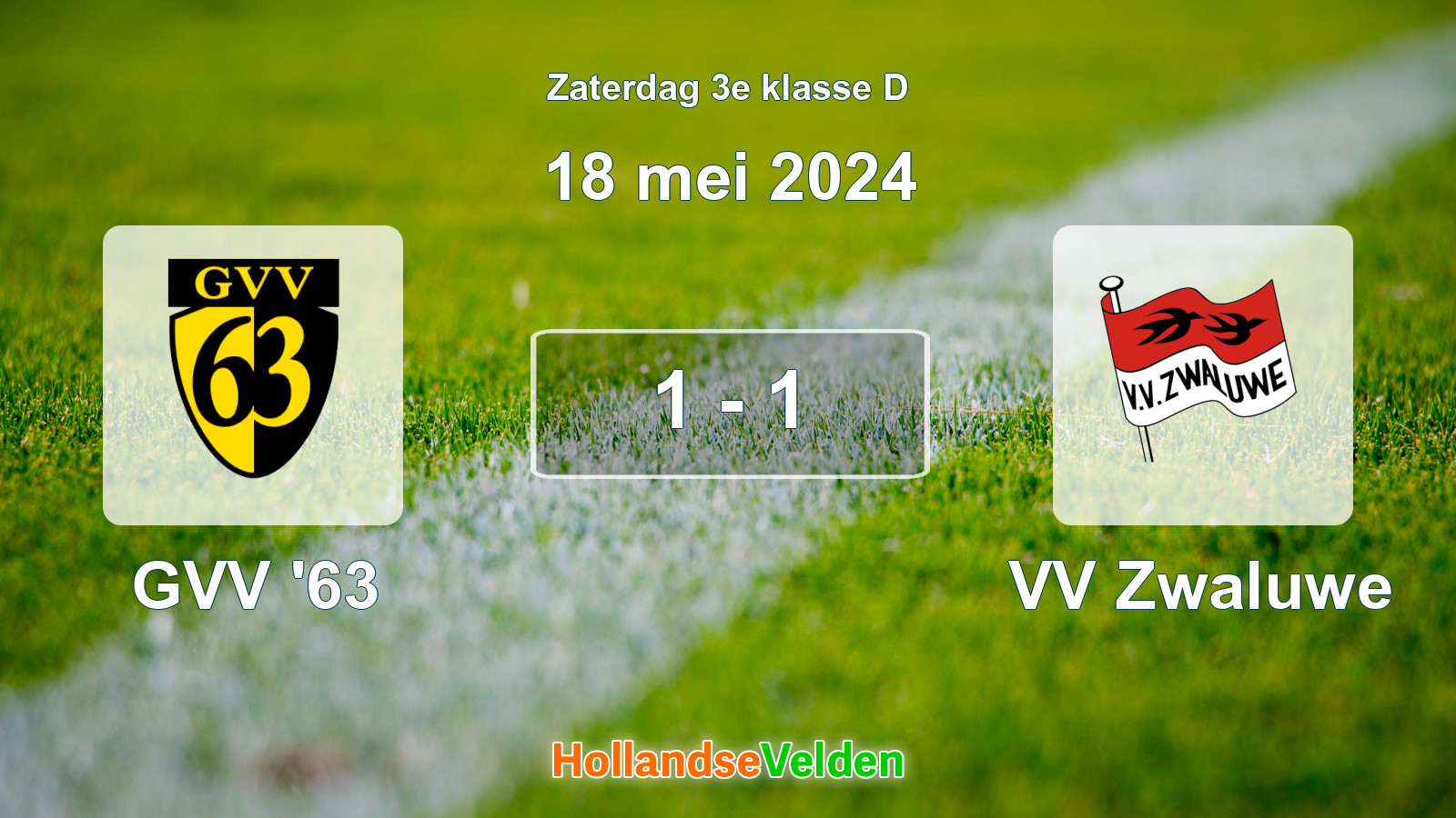 Gespeelde wedstrijd: GVV '63 - VV Zwaluwe 1 - 1 (18 mei 2024)