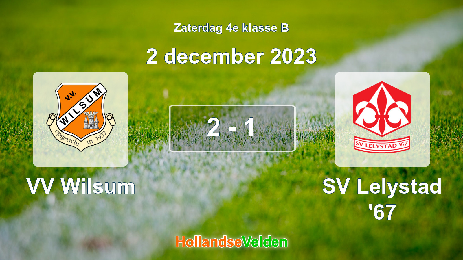 Gespeelde wedstrijd: VV Wilsum - SV Lelystad '67 2 - 1 (2 december 2023)