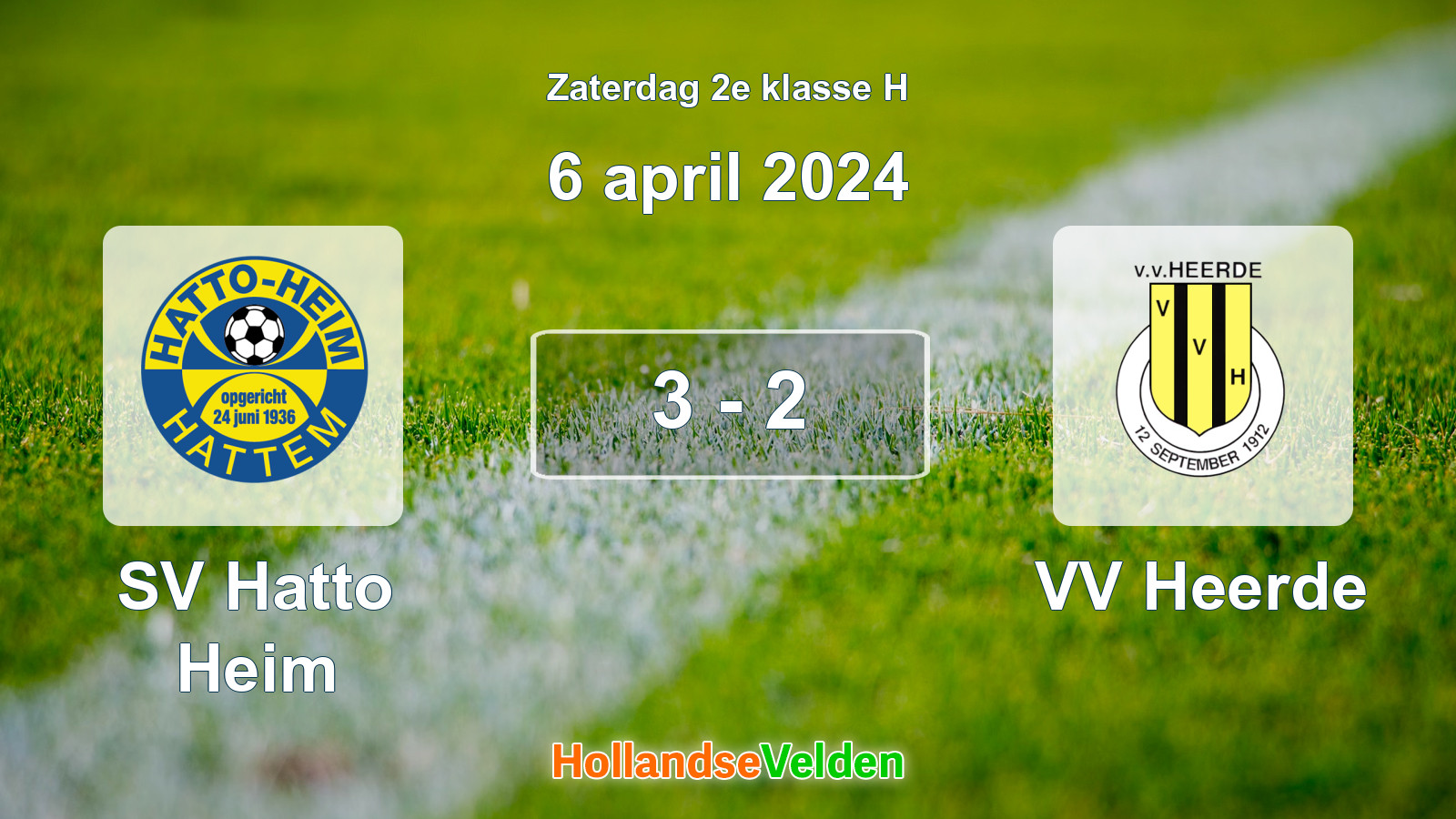 Gespeelde wedstrijd: SV Hatto Heim - VV Heerde 3 - 2 (6 april 2024)