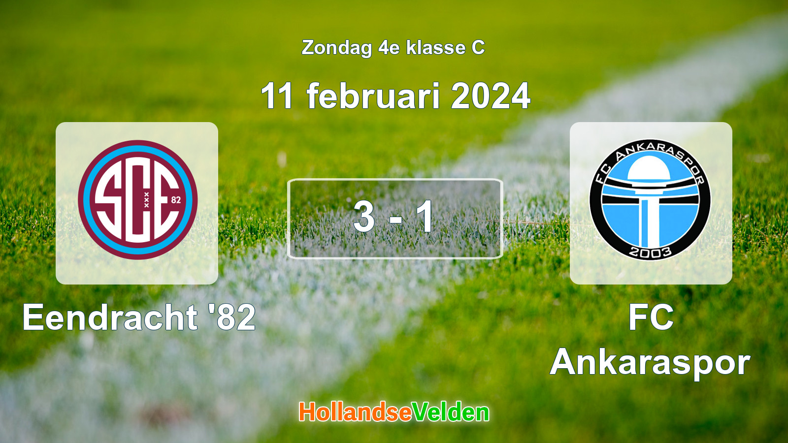 Gespeelde wedstrijd: Eendracht '82 - FC Ankaraspor 3 - 1 (11 februari 2024)